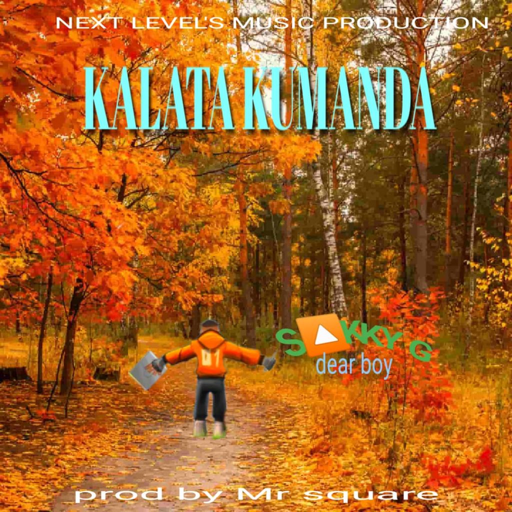 Kalata kumanda by dear boy sakky g_.mp3