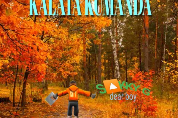 Kalata kumanda by dear boy sakky g_.mp3